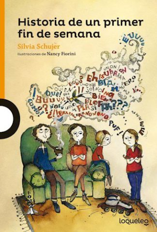 HISTORIA DE UN PRIMER FIN DE SEMANA
