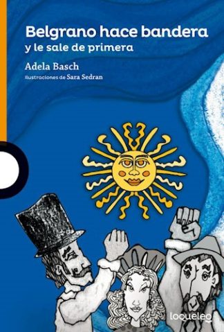 BELGRANO HACE BANDERA