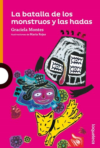 LA BATALLA DE LOS MONSTRUOS Y LAS HADAS