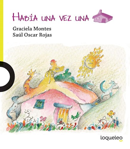 HABIA UNA VEZ UNA CASA