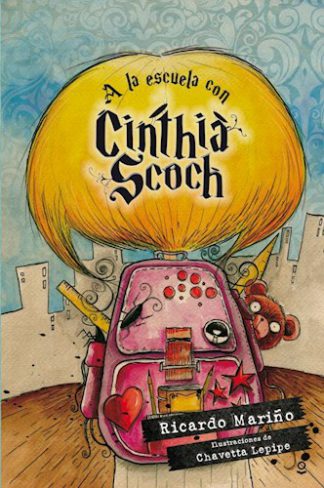 A LA ESCUELA CON CINTHIA SCOCH
