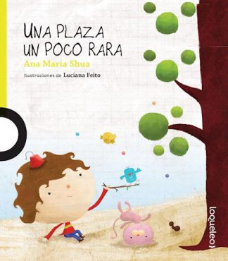 UNA PLAZA UN POCO RARA