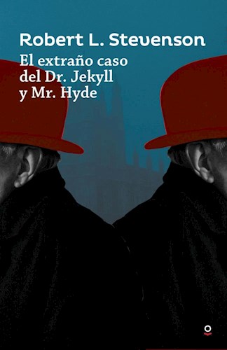 EL EXTRAÑO CASO DEL DR JEKILL Y MR HYDE