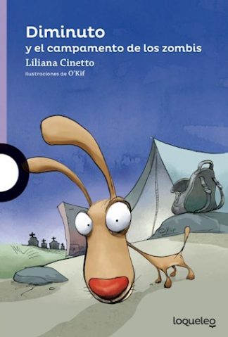 DIMINUTO Y EL CAMPAMENTO ZOMBIS