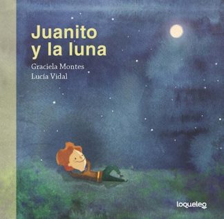 JUANITO Y LA LUNA