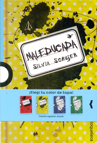 MALEDUCADA
