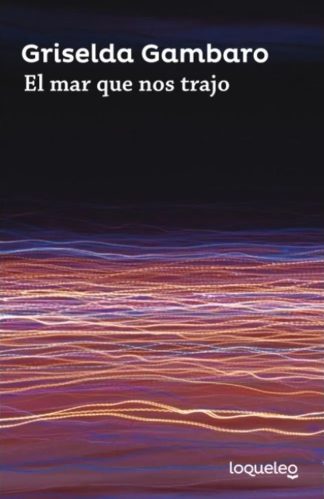 EL MAR QUE NOS TRAJO