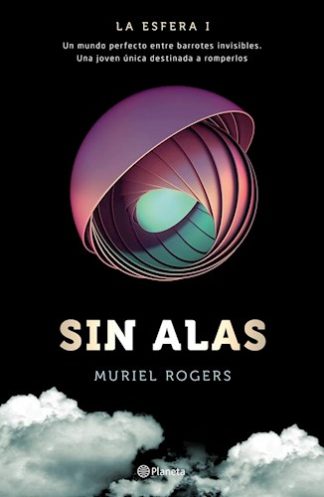 LA ESFERA 1. SIN ALAS