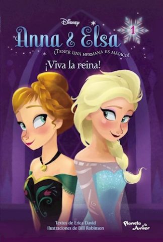 ANNA & ELSA ¡VIVA LA REINA!