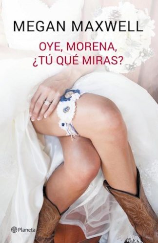 OYE MORENA, ¿TU QUE MIRAS?