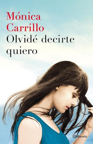 OLVIDE DECIRTE QUIERO