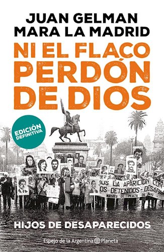 NI EL FLACO PERDON DE DIOS