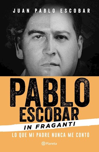 PABLO ESCOBAR IN FRAGANTI