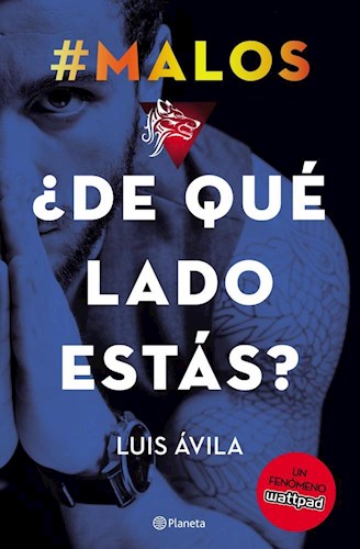 #MALOS.  DE QUE LADO ESTAS