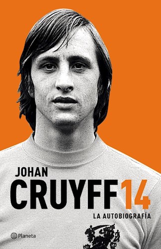 JOHAN CRUYFF. LA AUTOBIOGRAFIA