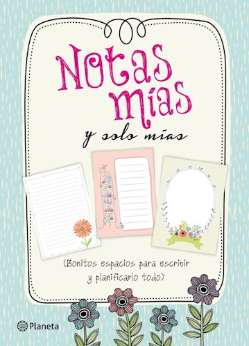 NOTAS MIAS Y SOLO MIAS