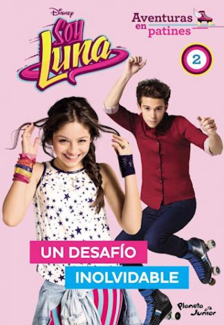 SOY LUNA.  UN DESAFIO INOLVIDABLE