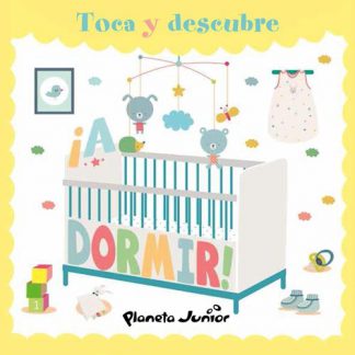 TOCA Y DESCUBRE: A DORMIR