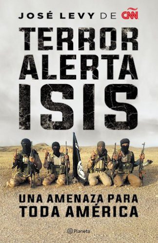 TERROR. ALERTA. ISIS