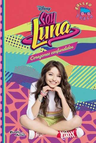 SOY LUNA 9. CORAZONES CONFUNDIDOS