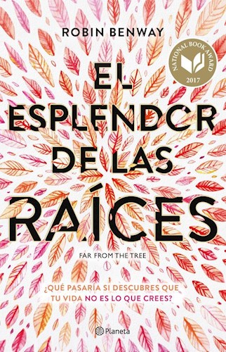 EL ESPLENDOR DE LAS RAICES