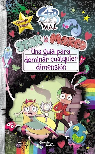 STAR VS. LAS FUERZAS DEL MAL. UNA GUIA PARA DOMINAR CUALQUIER DIMENSION