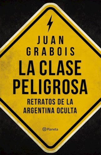 LA CLASE PELIGROSA