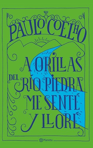A ORILLAS DEL RIO PIEDRA ME SENTE Y LLORE