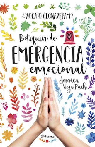 ¿YOGA O CLONAZEPAN? BOTIQUIN DE EMERGENCIA EMOCIONAL