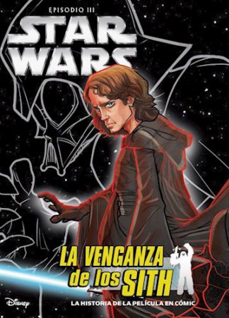 STAR WARS. EPISODIO 3: LA VENGANZA DE LOS SITH