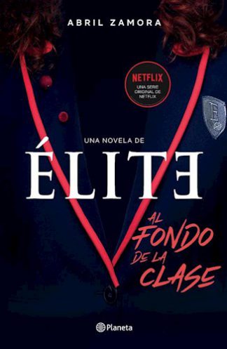 ELITE: AL FONDO DE LA CLASE