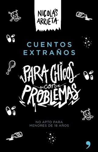CUENTOS EXTRAÑOS PARA CHICOS CON PROBLEMAS