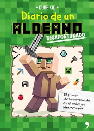 MINECRAFT. DIARIO DE UN ALDEANO DESAFORTUNADO