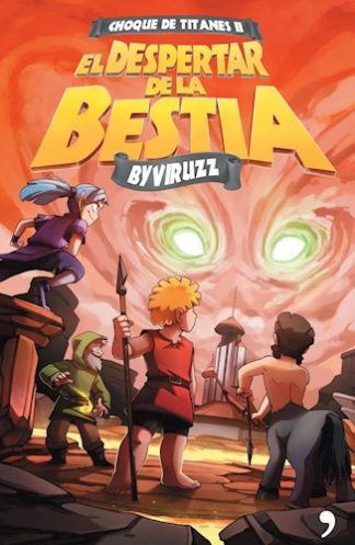 CHOQUE DE TITANES 2. EL DESPERTAR DE LA BESTIA