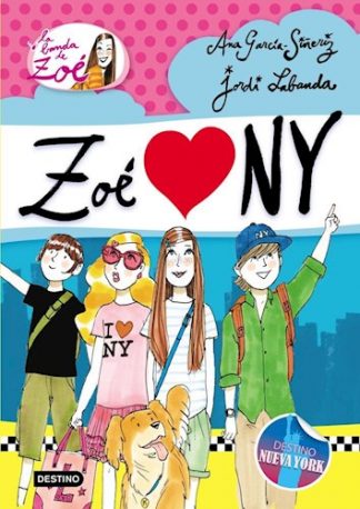 LA BANDA DE ZOE 4. ZOE LOVES NY