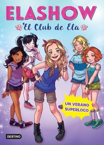 ELASHOW 2. UN VERANO SUPERLOCO