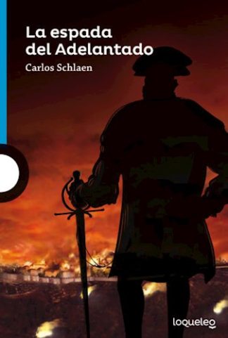 LA ESPADA DEL ADELANTADO