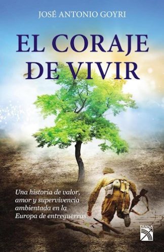 EL CORAJE DE VIVIR
