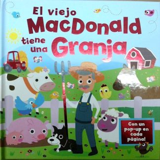 EL VIEJO MC DONALD TIENE UNA GRANJA