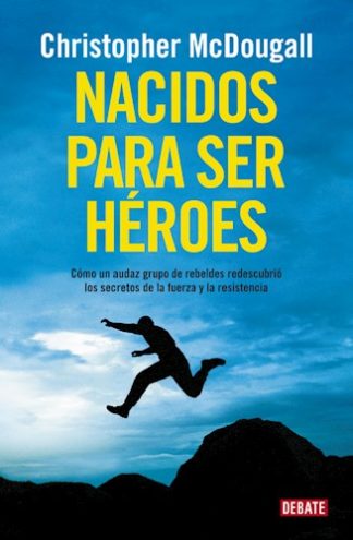 NACIDOS PARA SER HEROES