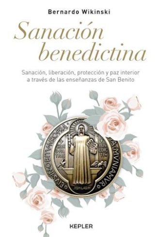 SANACION BENEDICTINA