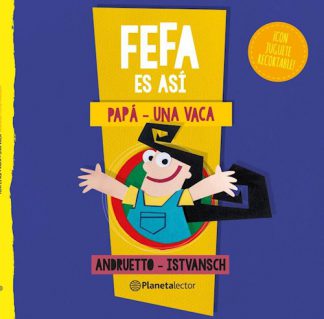 FEFA  ES ASI: PAPA - UNA VACA