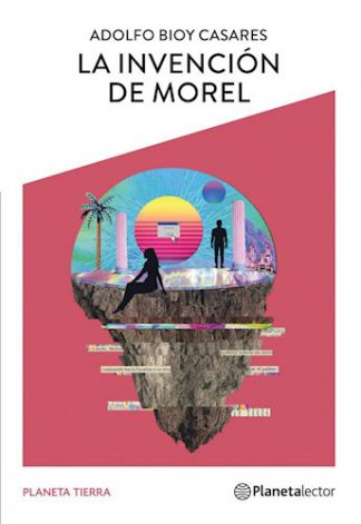 LA INVENCION DE MOREL