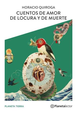 CUENTOS DE AMOR DE LOCURA Y DE MUERTE