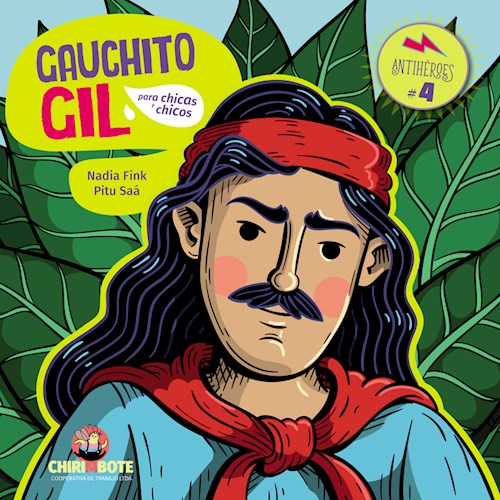 GAUCHITO GIL PARA CHICAS Y CHICOS