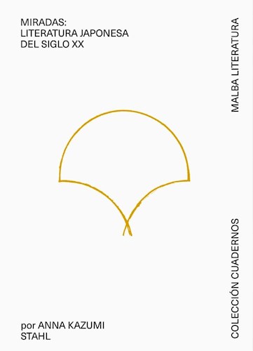 MIRADAS: LITERATURA JAPONESA DEL SIGLO XX