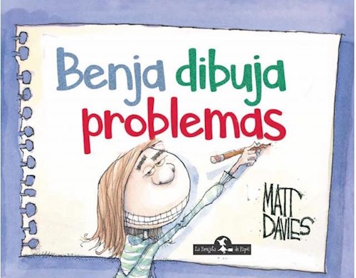 BENJA DIBUJA PROBLEMAS