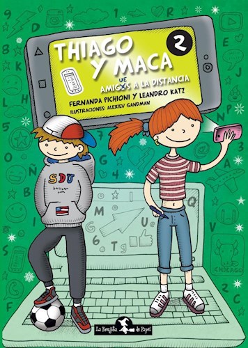 THIAGO Y MACA 2. AMIGUES A LA DISTANCIA