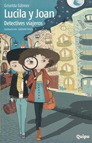 LUCILA Y JOAN  DETECTIVES VIAJEROS