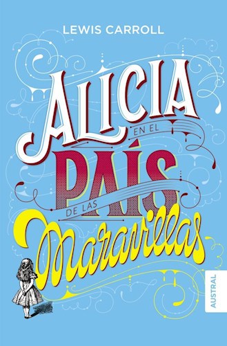 ALICIA EN EL PAIS DE LAS MARAVILLAS